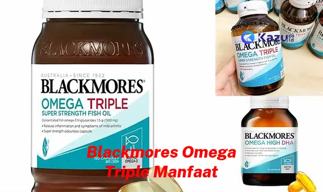 Temukan 7 Manfaat Blackmores Omega Triple Manfaat yang Jarang Diketahui