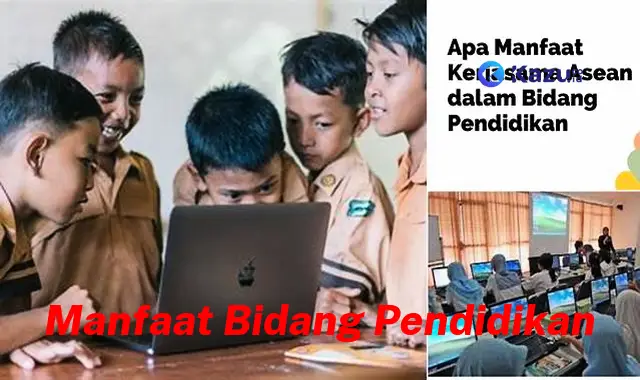 Ketahui 7 Manfaat Bidang Pendidikan yang Bikin Kamu Penasaran