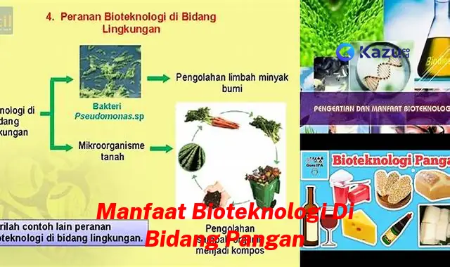 Temukan Manfaat Bioteknologi di Bidang Pangan yang Jarang Diketahui