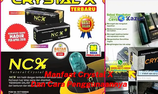 Ungkap 9 Manfaat Crystal X dan Cara Pakainya yang Jarang Diketahui