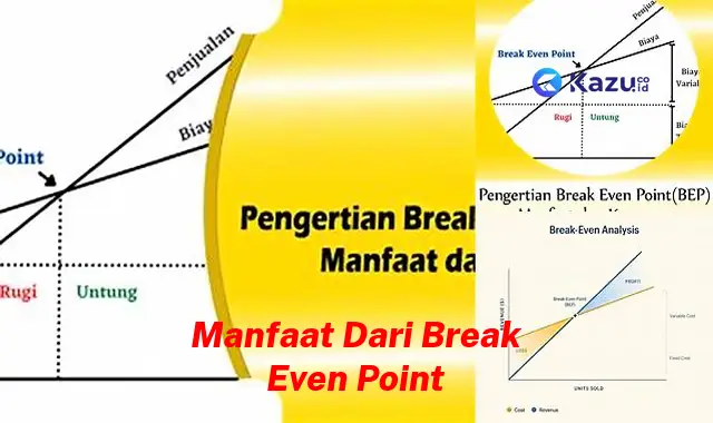 10 Manfaat Break Even Point yang Jarang Diketahui