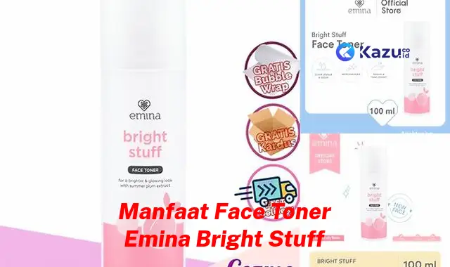 7 Manfaat Face Toner Emina Bright Stuff yang Jarang Diketahui, Bikin Kamu Penasaran