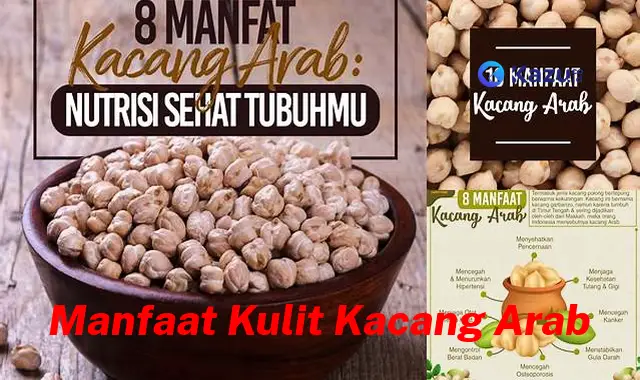 Temukan 7 Manfaat Kulit Kacang Arab yang Jarang Diketahui, Bikin Kamu Penasaran!