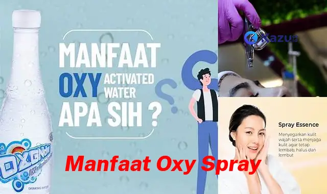 Temukan 7 Manfaat Oxy Spray yang Kamu Harus Tahu