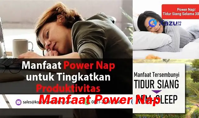 Temukan 7 Manfaat Power Nap Jarang Diketahui Kamu Harus Tahu Bikin Kamu Penasaran