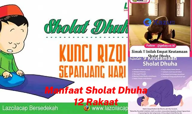 Temukan 7 Manfaat Sholat Dhuha 12 Rakaat Jarang Diketahui, Bikin Kamu Penasaran!