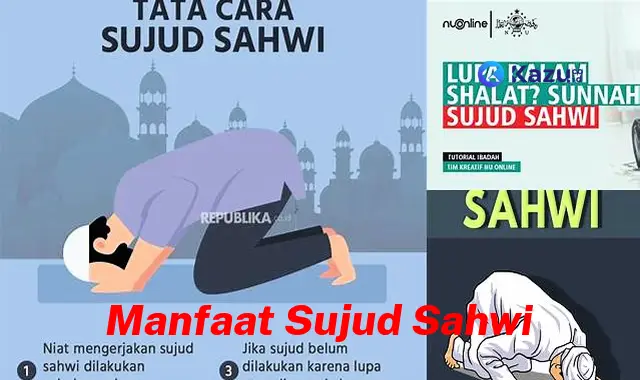 Manfaat Sujud Sahwi Jarang Diketahui!