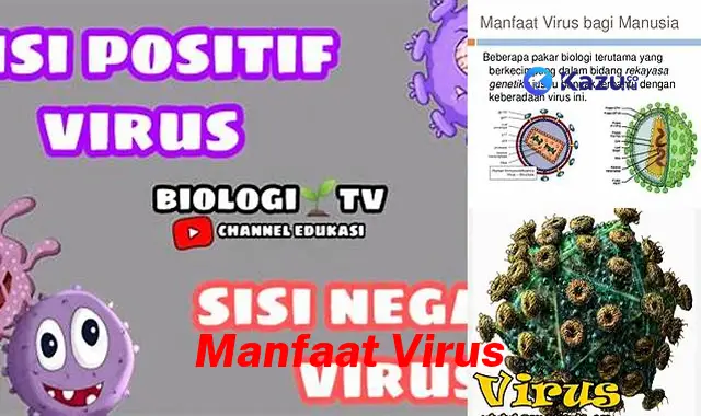 Manfaat Virus: Temuan Jarang Diketahui yang Perlu Anda Ketahui